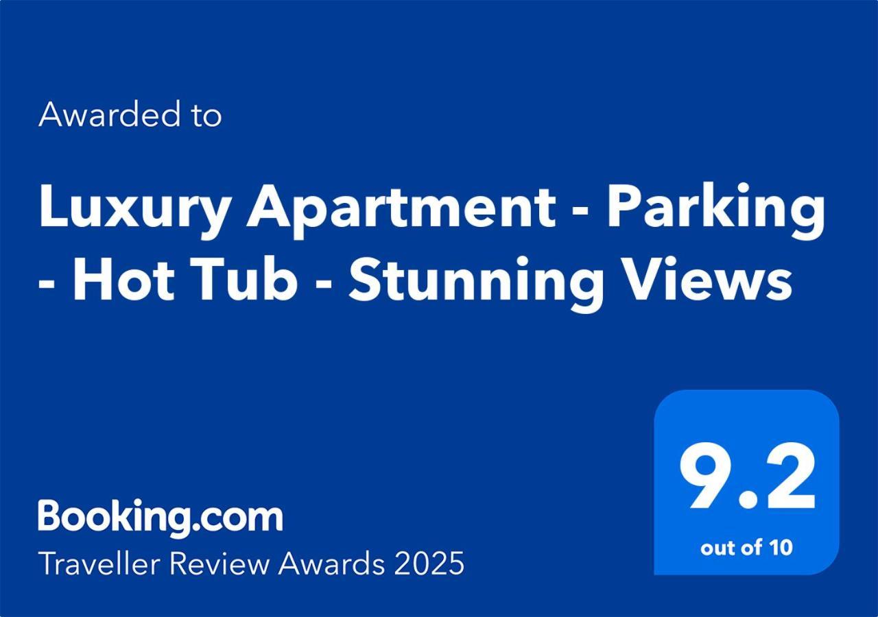 Apartment Luxury - Parking - Hot Tub - Stunning Views *